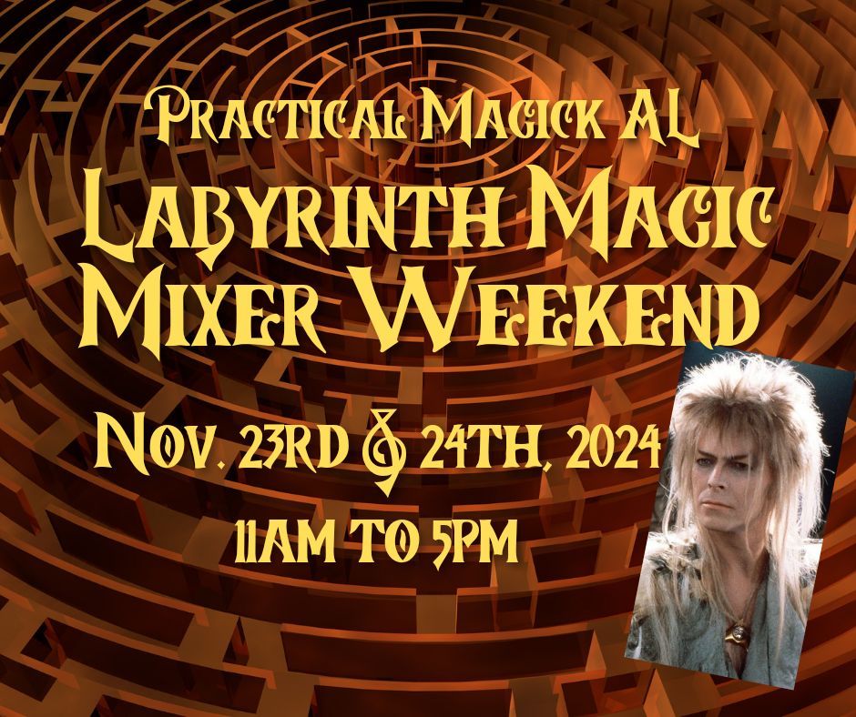 Labyrinth Magic Mixer Weekend 