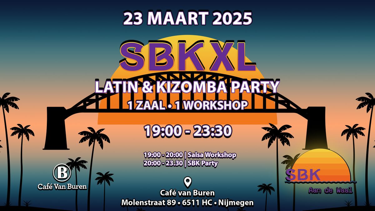  SBK XXL | Latin & Kizomba Party | Salsa Workshop