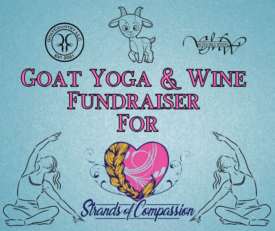 Goat Yoga & Wine for Strands of Compassion 
