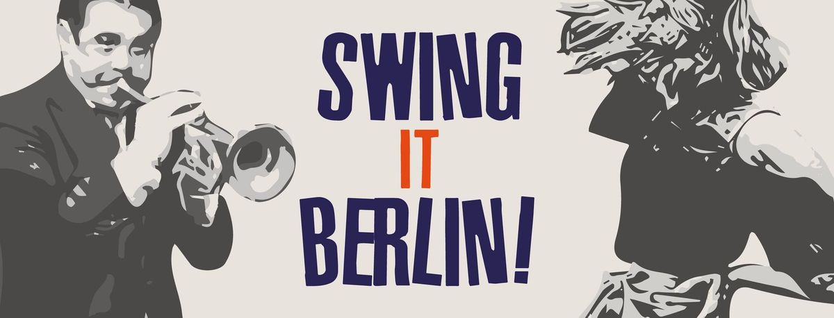 Swing It Berlin! 2025 - Swing Dance Festival - 8 years Swing Base