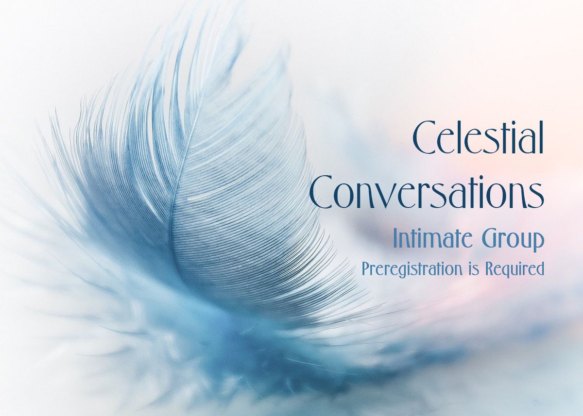 Celestial Conversations Intimate Group