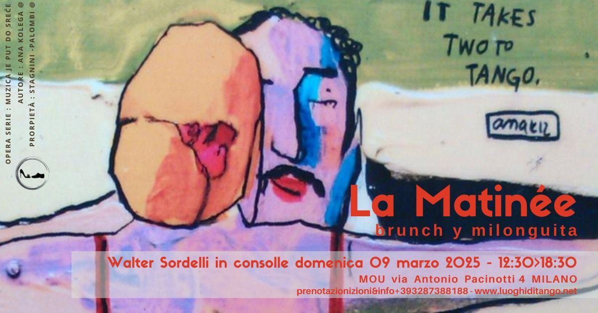 Walter Sordelli 09\/03\/2025 La Matin\u00e9e, brunch y milonguita a Milano