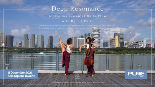 Deep Resonance - A Live Instrumental Cello Flow with Rani Lawson & Faith Lim
