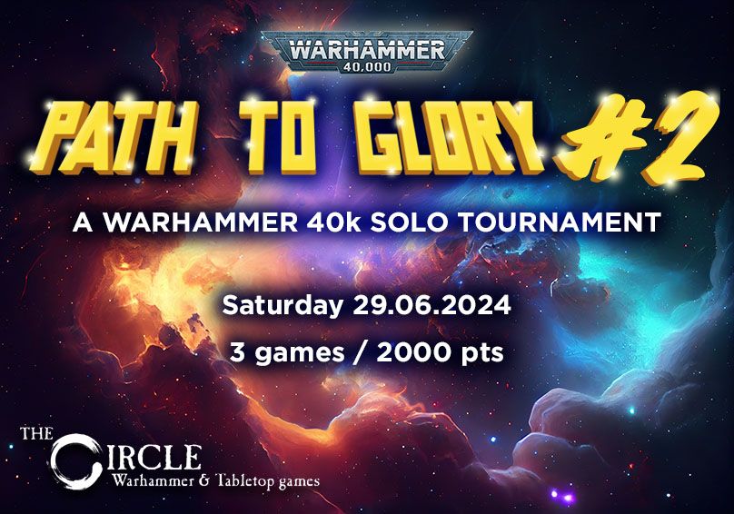 Warhammer 40K PATH TO GLORY #2 Solo Tournament