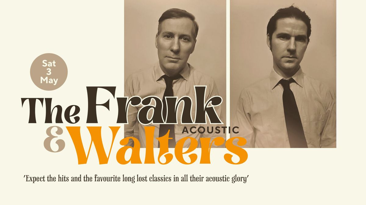 The Frank and Walters (Acoustic)