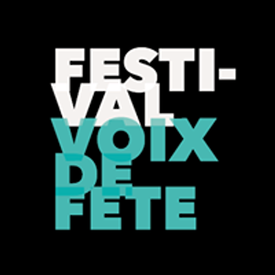 Festival Voix de F\u00eate