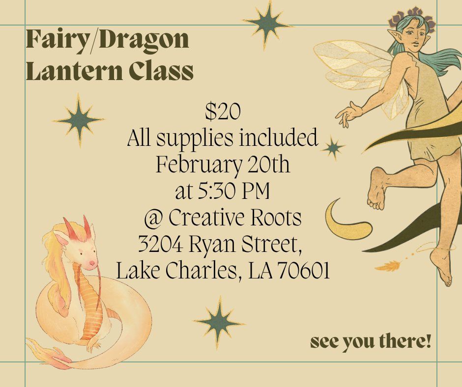 Fairy\/Dragon Lantern Class