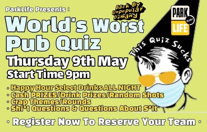 Worlds Worst Pub Quiz. May Edition 