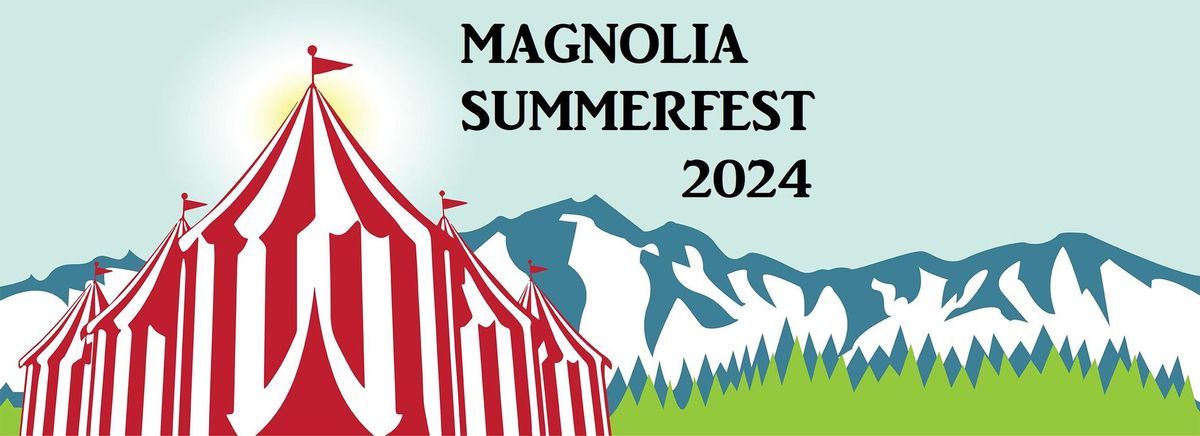 Magnolia Summerfest 2024 - FRIDAY - with Prom Date Mixtape