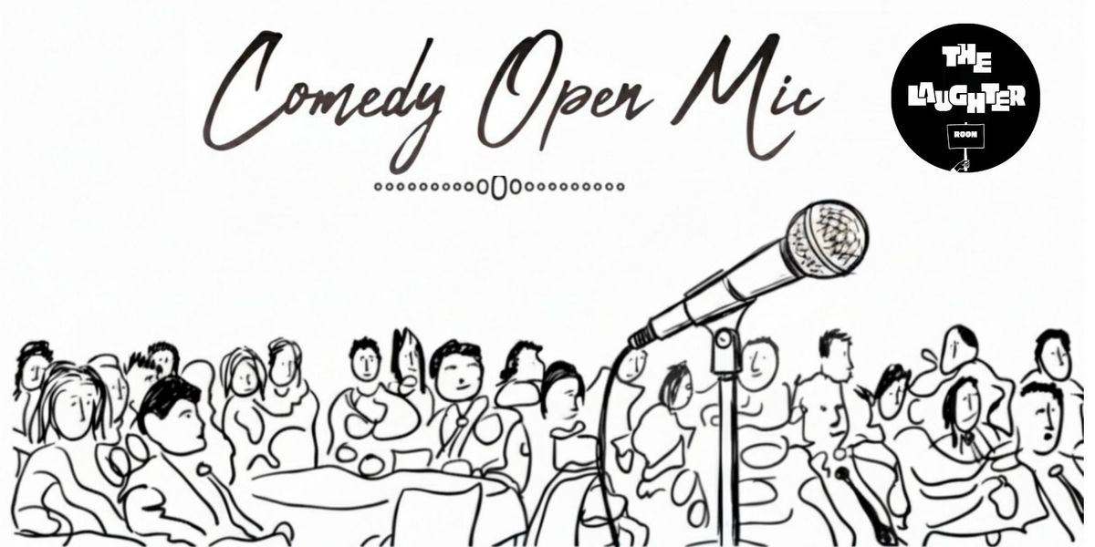 Comedy Open Mic