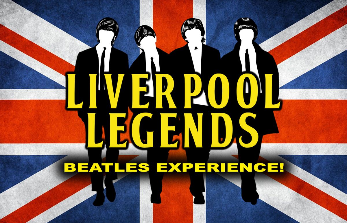 Liverpool Legends "The Complete Beatles Experience!"