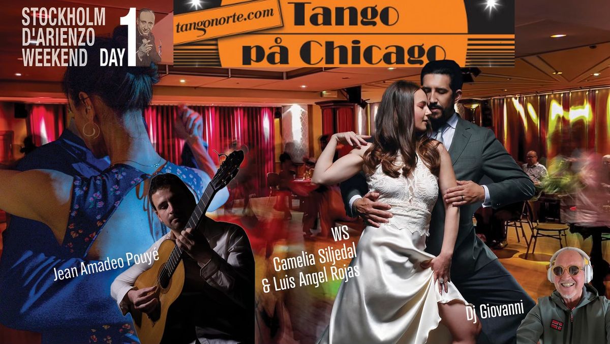 Welcome to Milonga Chicago!\u2014w\/ workshop, social dance & live music | day 1 of D'Arienzo Weekend