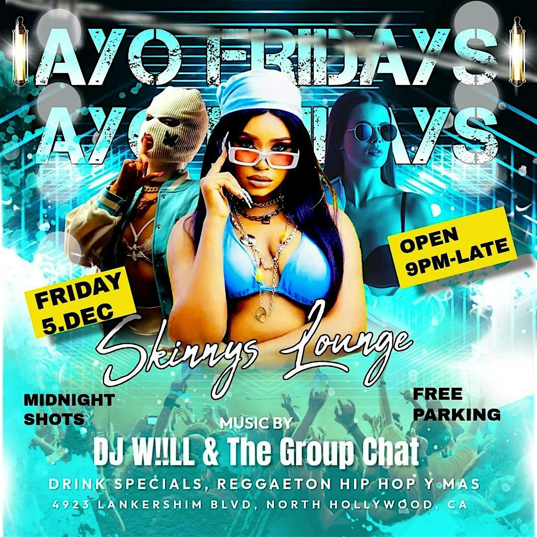 All New Ayo Fridays