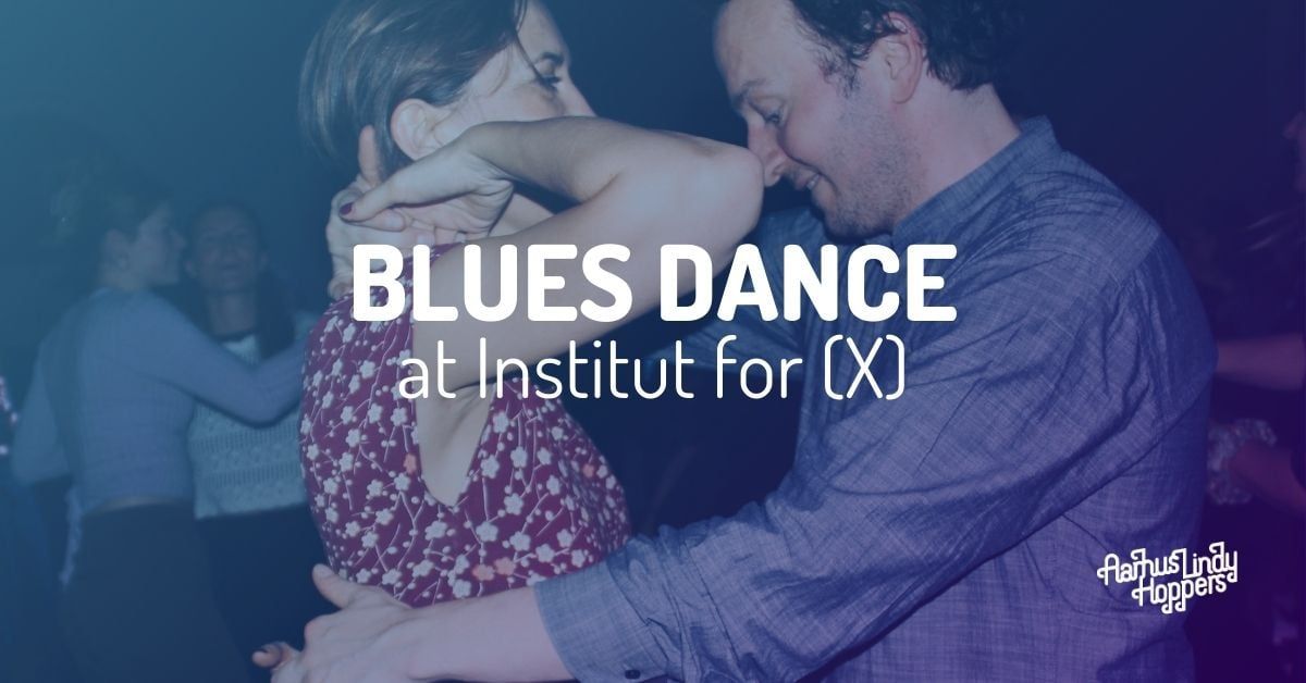 Blues dance at Institut for (X)