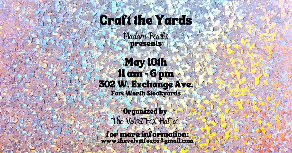 Craft the Yards