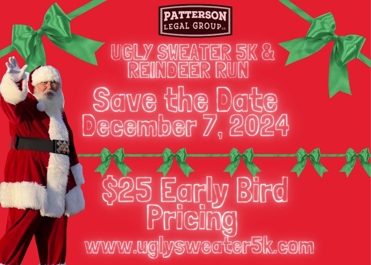 Patterson Legal Group Ugly Sweater 5K & Little Reindeer Run 