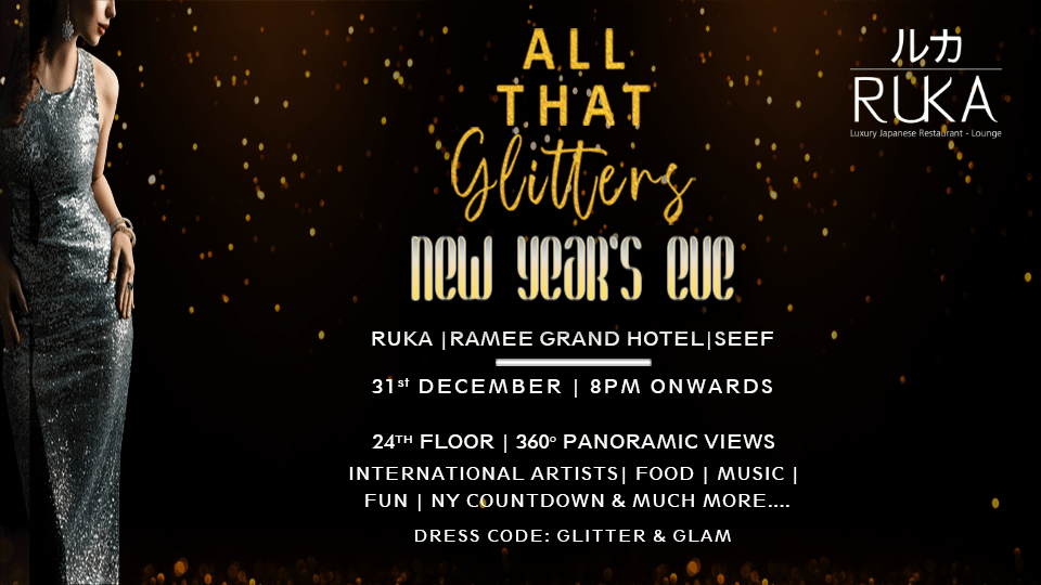 Ruka's All That Glitters - New Year Party at Ramee Grand Hotel