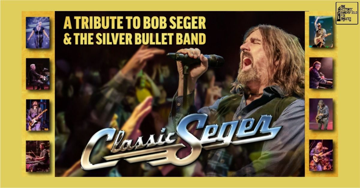 Classic Seger: Bob Seger's Greatest Hits Live