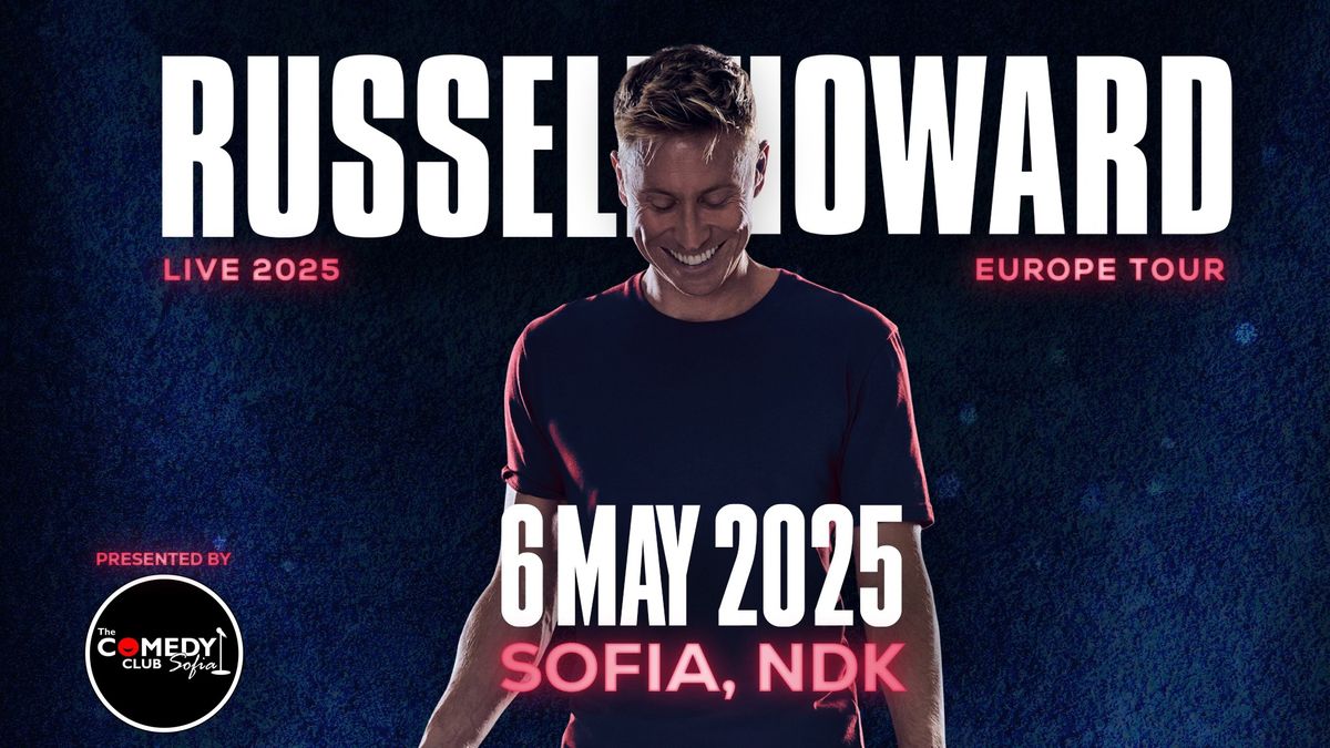 Russell Howard live in Bulgaria