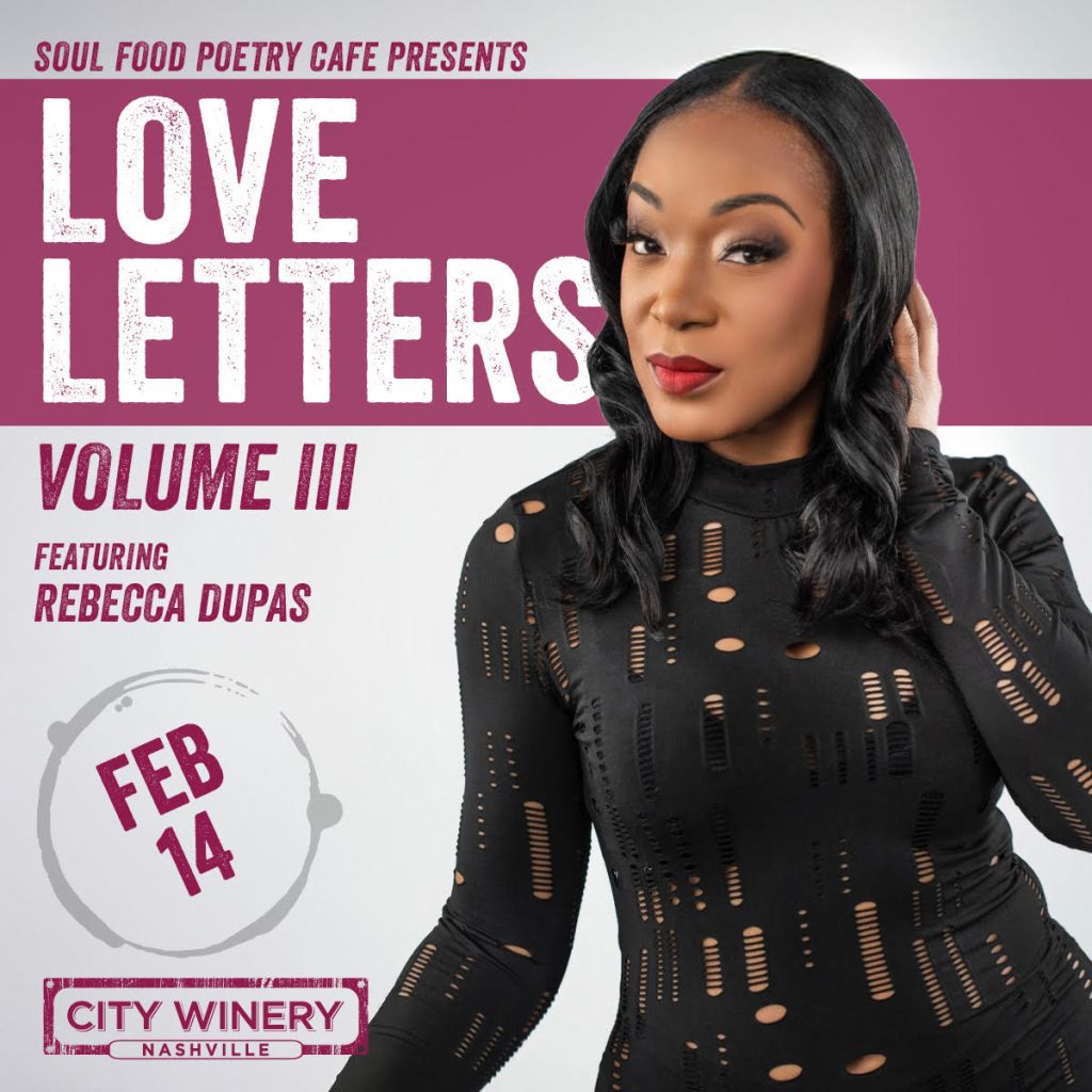 Soul Food Poetry Cafe Presents: Love Letters Vol. III at City Winery - Nashville