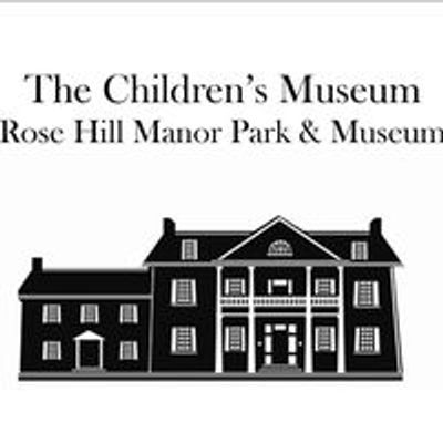 Rose Hill Manor Park & Museums