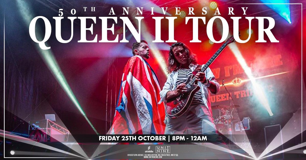 Queen II Tour (Queen Tribute)