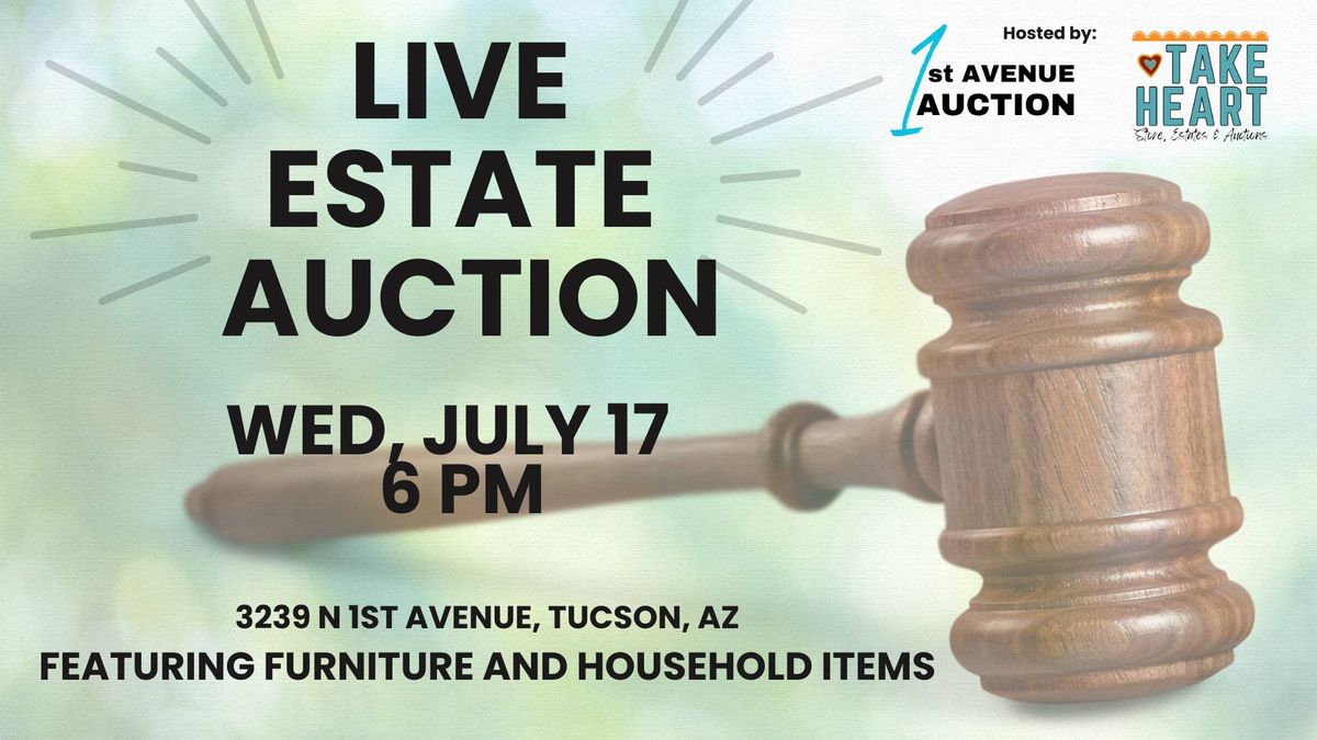 Live Auction:  Household Goods and Estate Items!