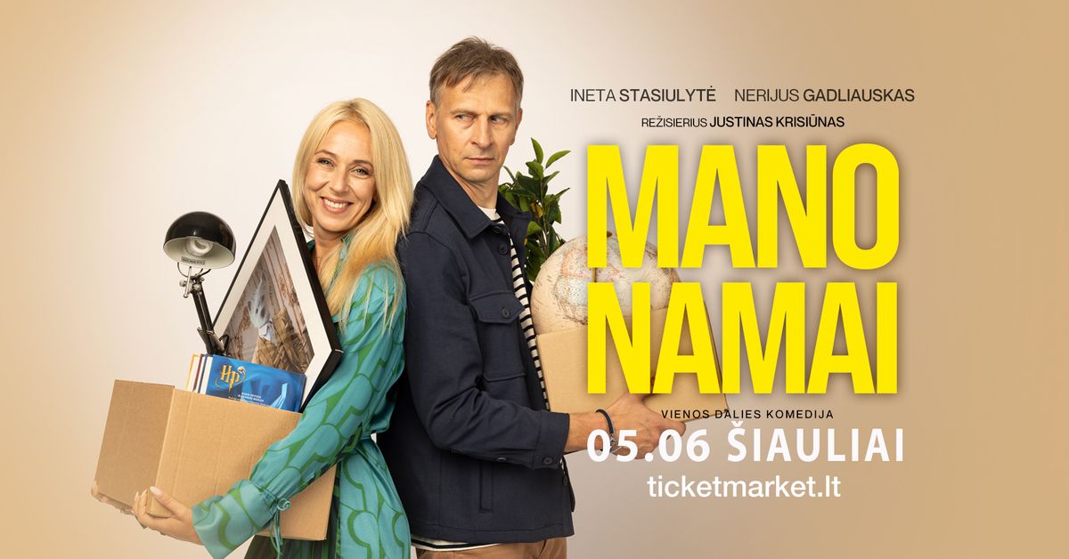 PREMJERA! Spektaklis MANO NAMAI | \u0160IAULIAI