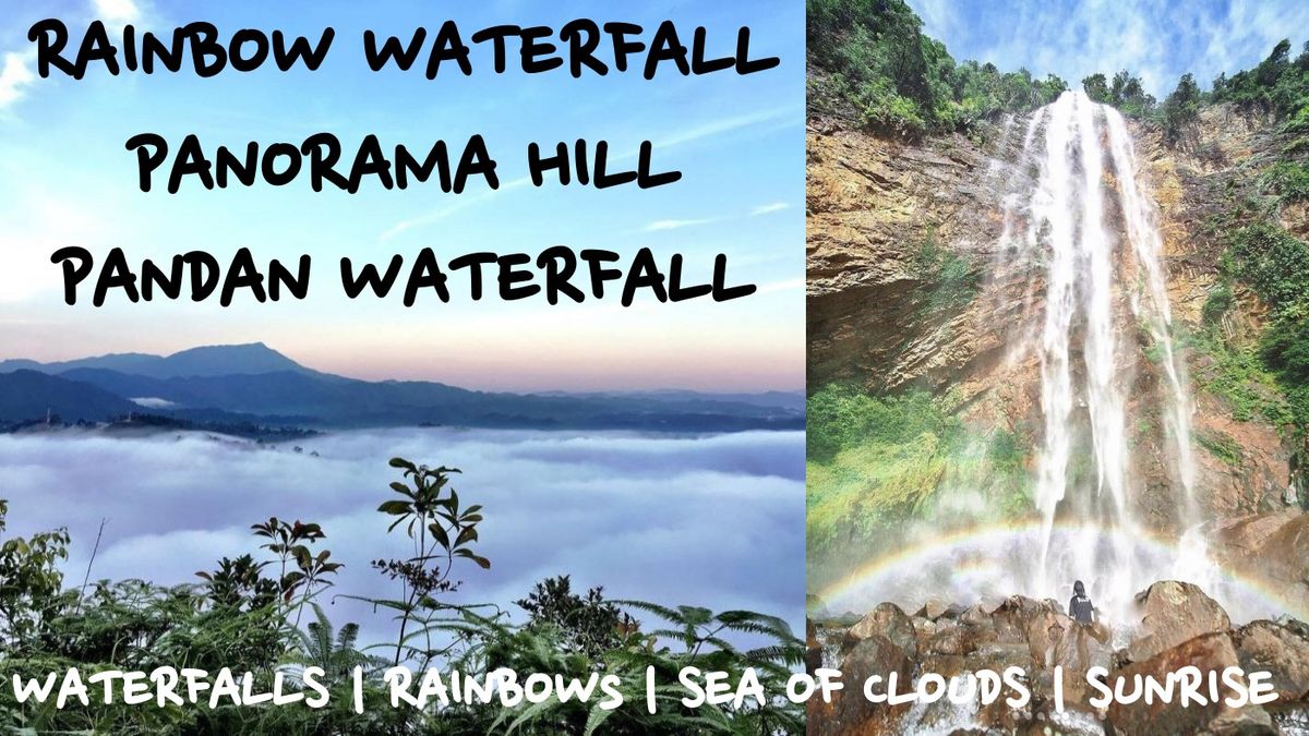 Rainbow Waterfall | Panorama Hill | Pandan Waterfall <Registration closes 25\/10\/2024>