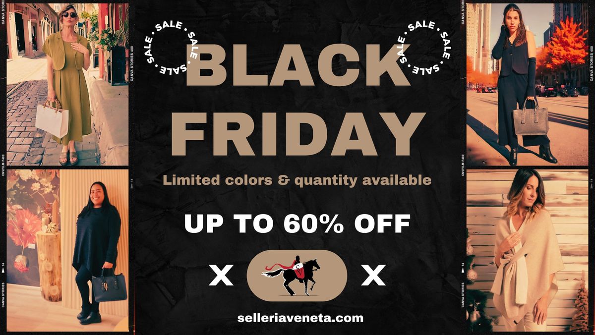 Black Friday at Selleria Veneta 