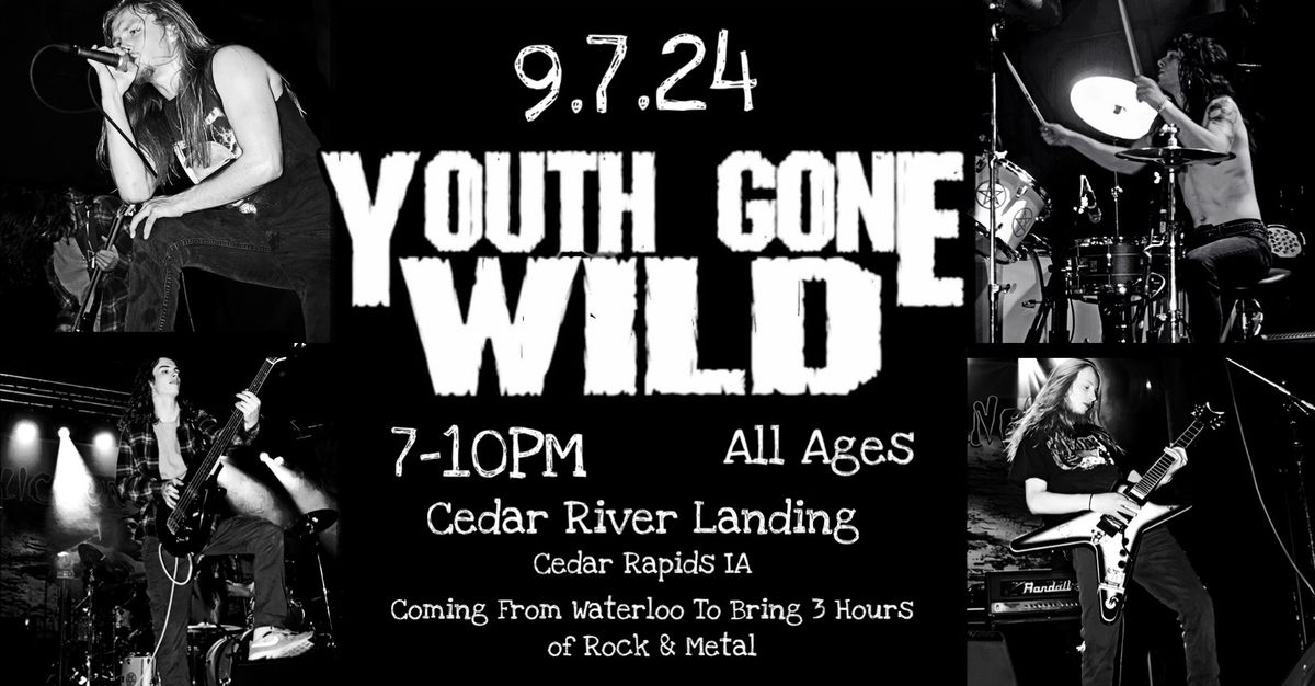 Youth Gone Wild @ Cedar River Landing