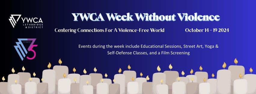 The YWCA Annual Week Without Violence