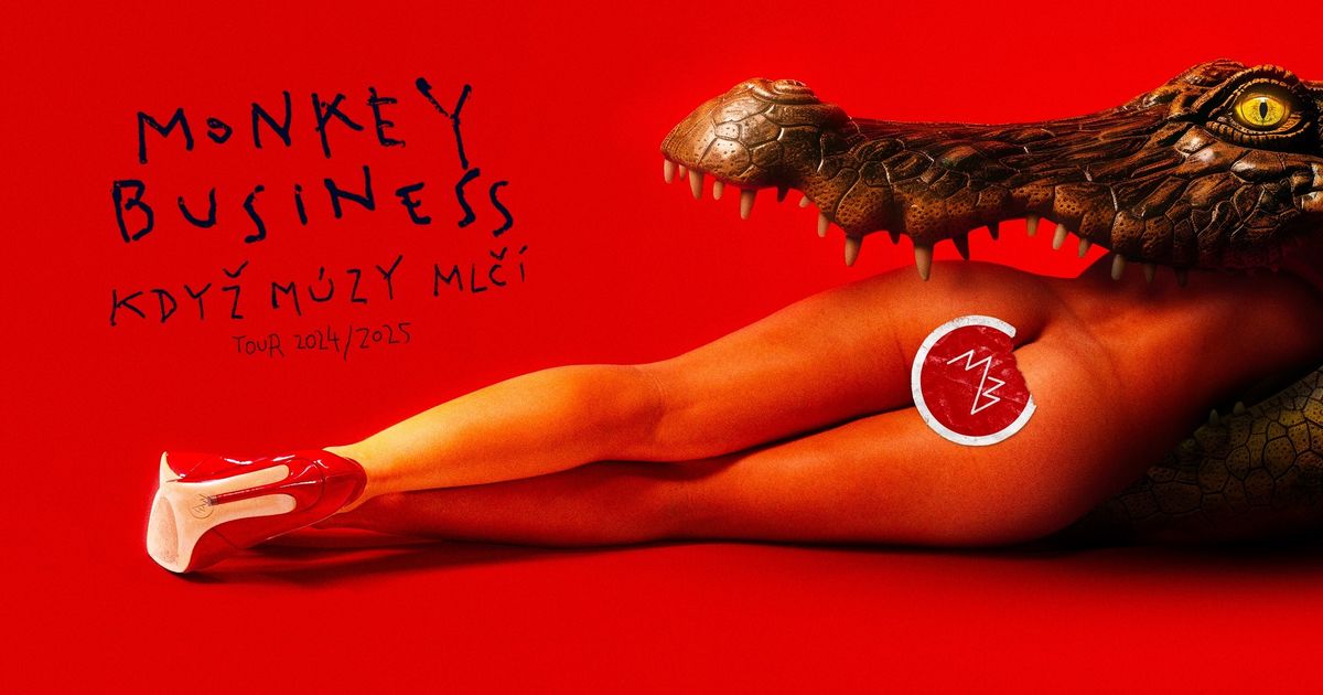 MONKEY BUSINESS - Kdy\u017e m\u00fazy ml\u010d\u00ed Tour - ve Stol\u00e1rn\u011b