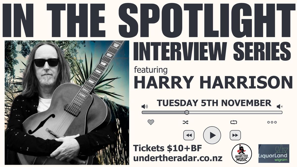 In The Spotlight - feat Harry Harrison