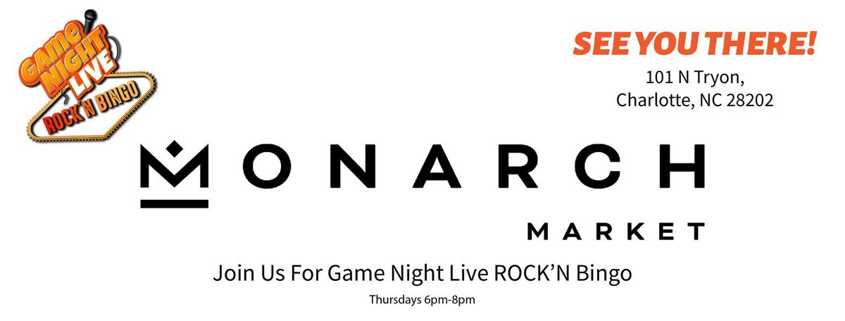 Game Night Live ROCK'N Bingo at Monarch Market
