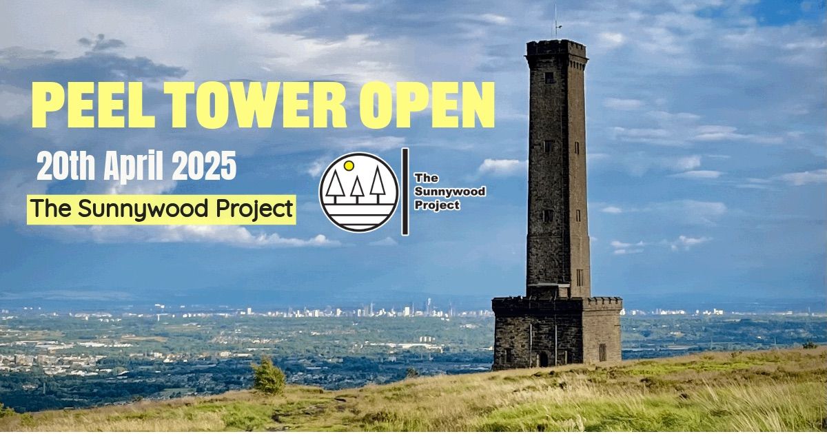 Peel Tower Open: Easter Sunday 2025