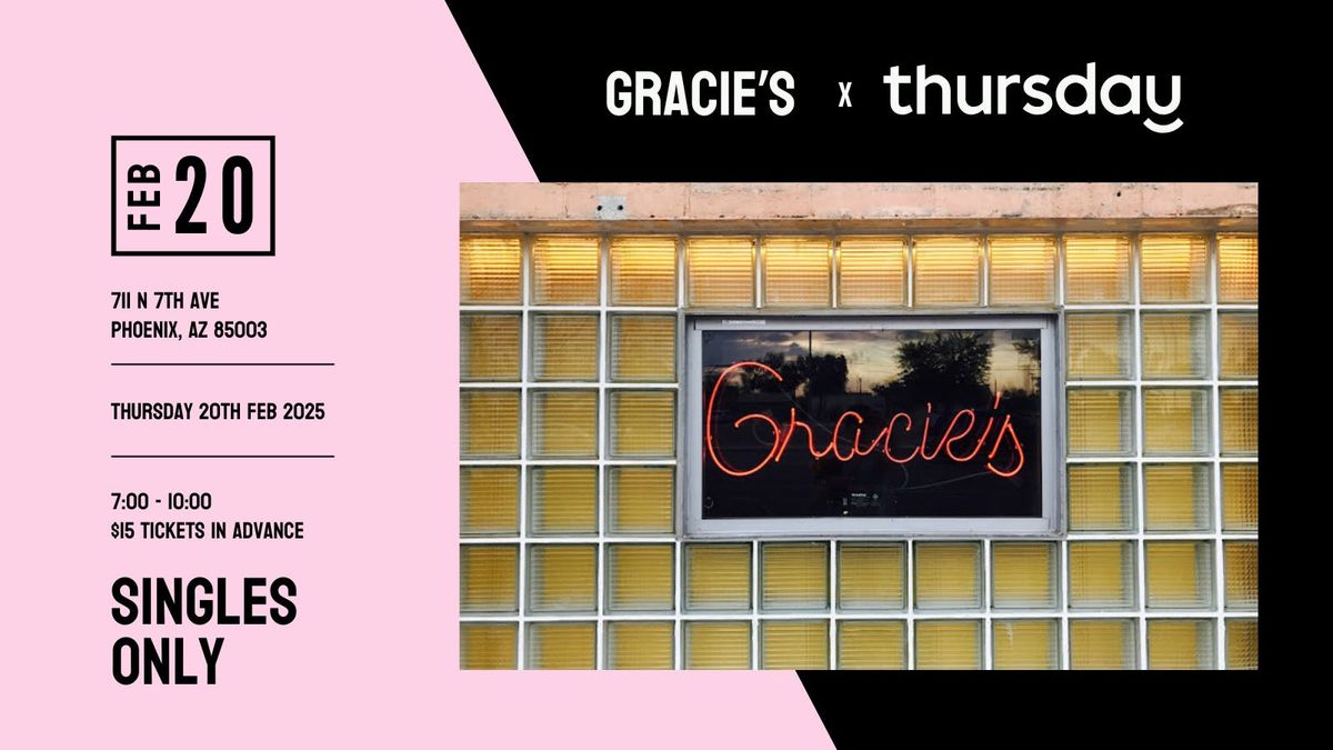 Thursday | Singles Mixer at Gracie's Tax Bar | Phoenix