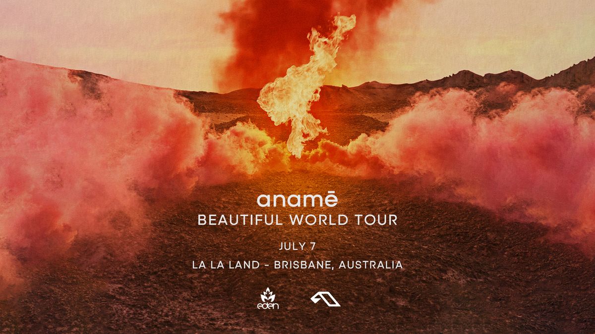 Eden QLD pres ANAME "Beautiful World Tour"