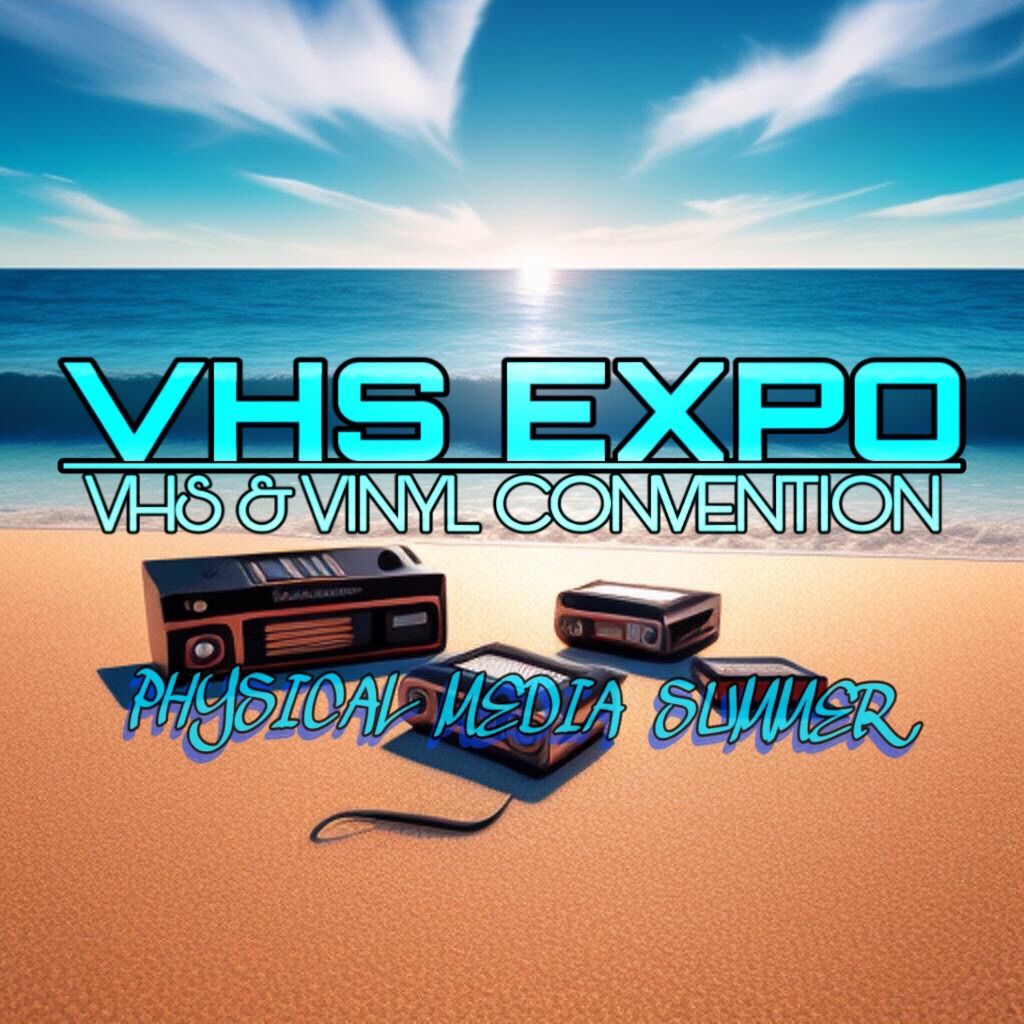 VHS EXPO: VHS & Vinyl Convention 