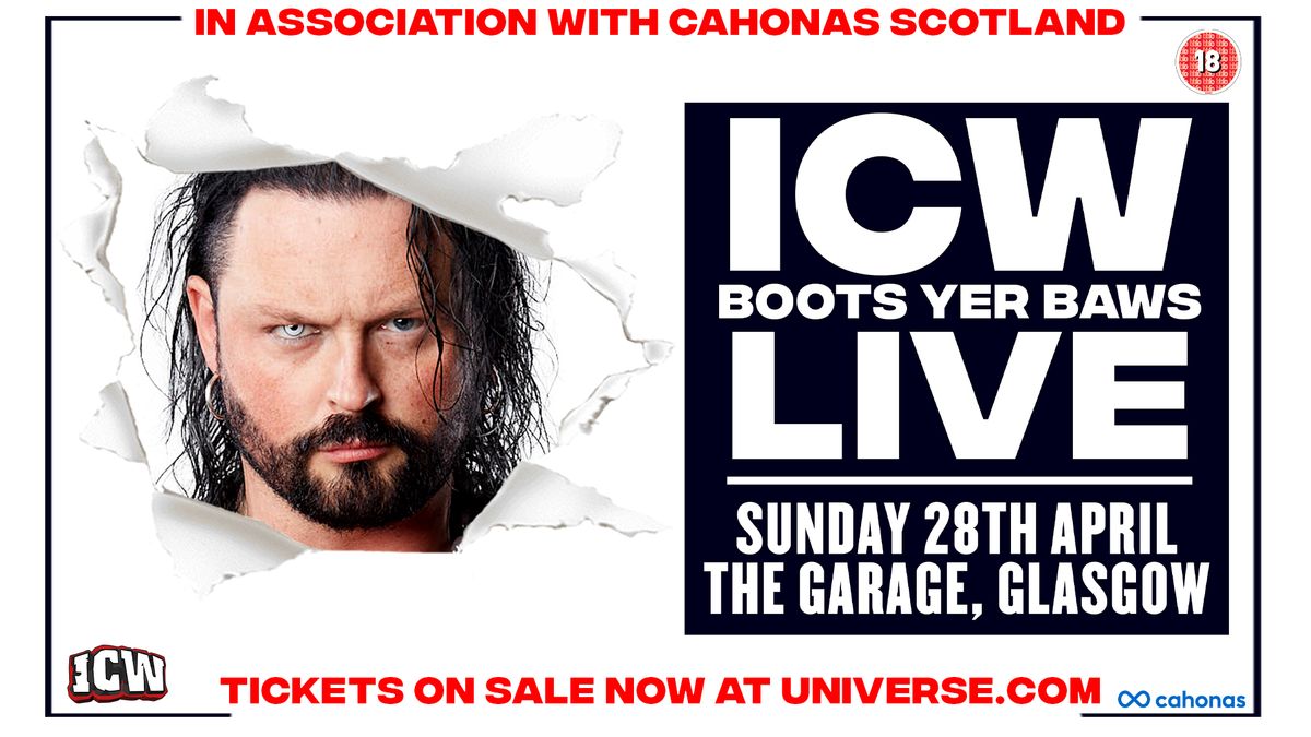 ICW Boots Yer Baws Live!