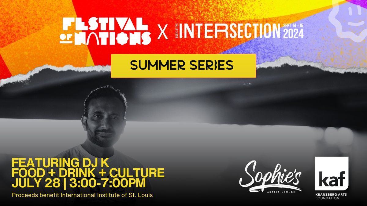 Festival of Nations x Music at the Intersection Summer Series