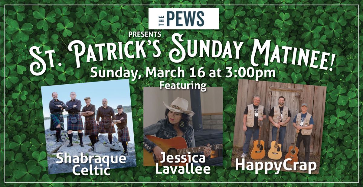 St Patrick's Matinee - a Pews' Fundraiser