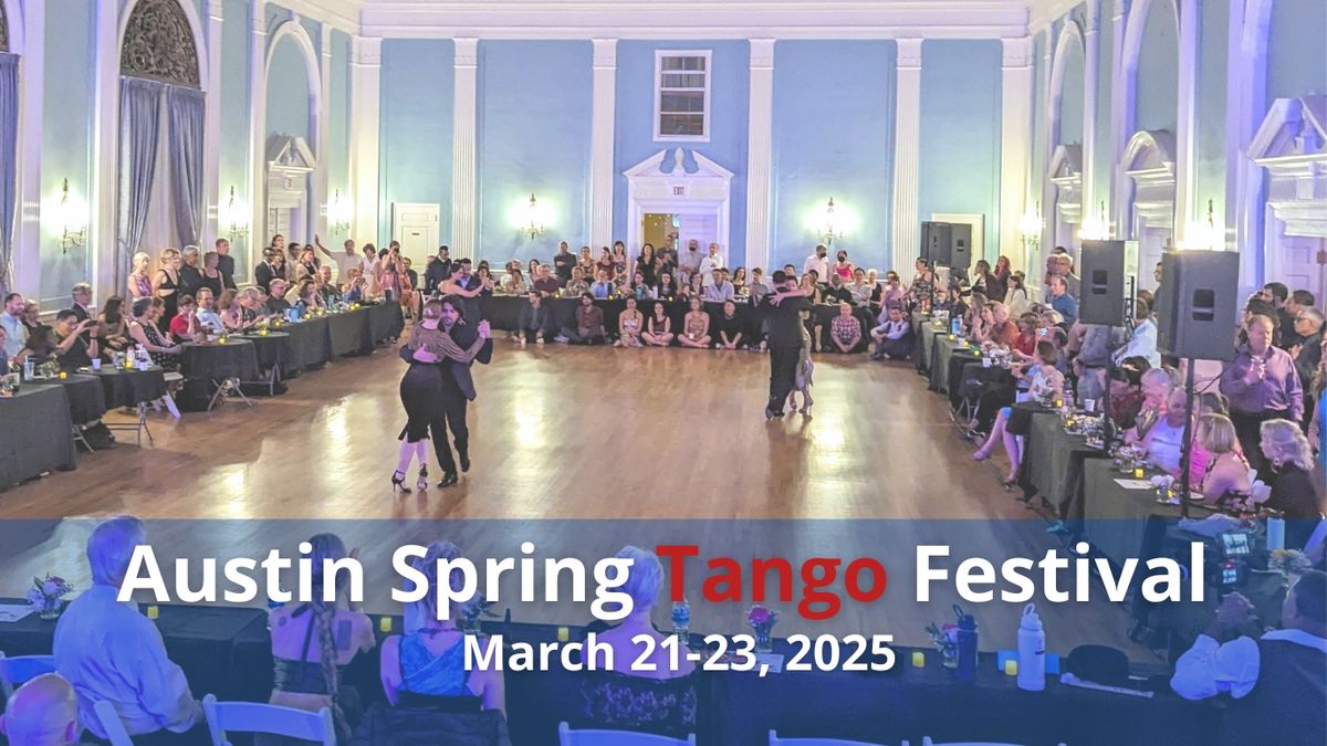 Austin Spring Tango Festival 2025