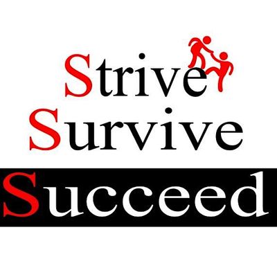 Strive Survive Succeed