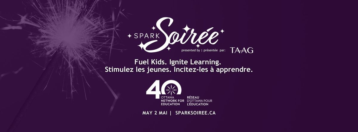 2025 Spark Soir\u00e9e presented by | pr\u00e9sent\u00e9e par: TAAG