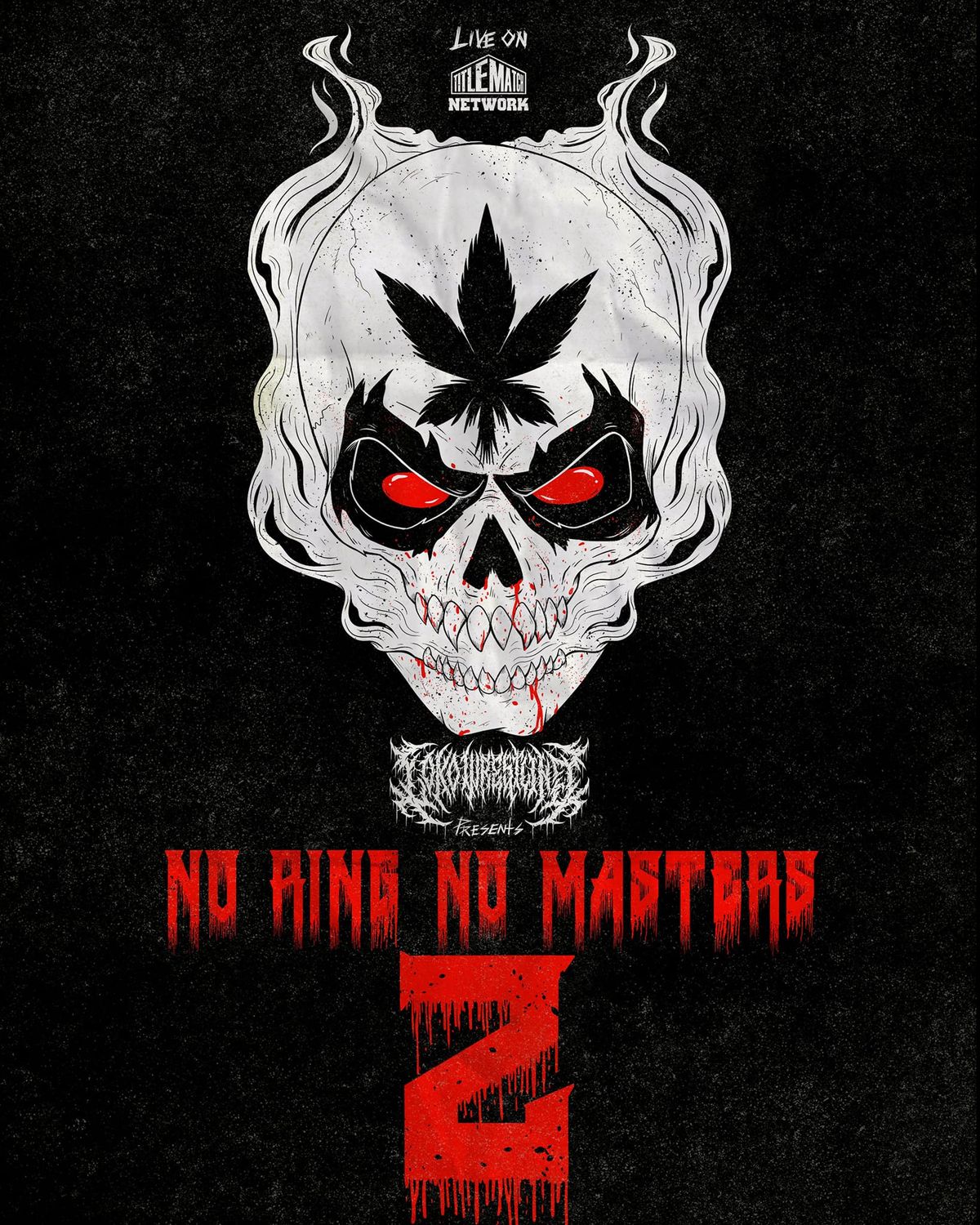 Loko Wrestling Presents No Ring No Master 2