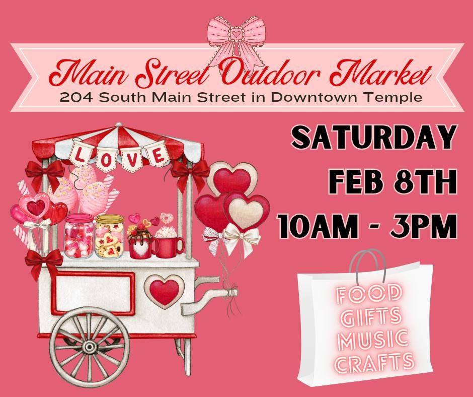 FEB 8th MAIN STREET OUTDOOR MARKET ??\u2764\ufe0f