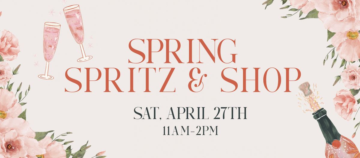 Spring Spritz & Shop 