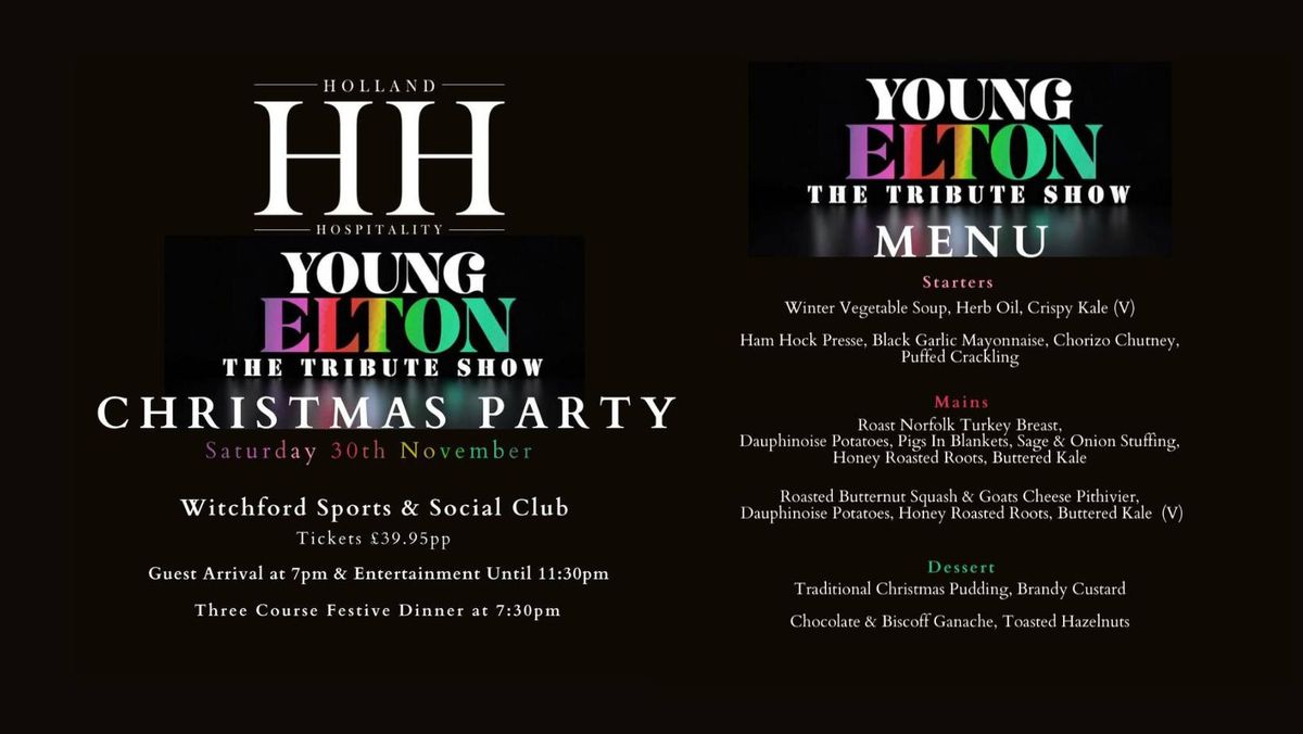 Young Elton Christmas Party Night Now on Saturday 30th November