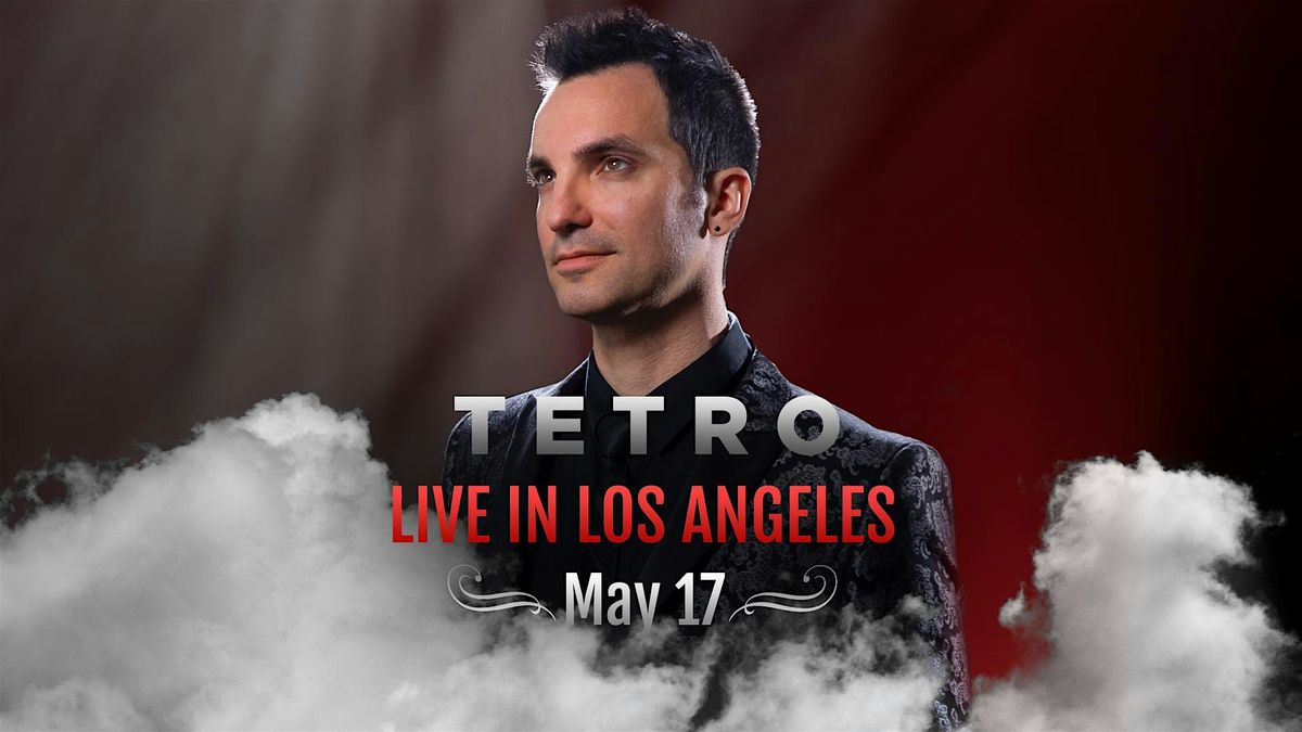 Tetro - Live in Los Angeles - May 17th